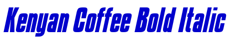 Kenyan Coffee Bold Italic police de caractère